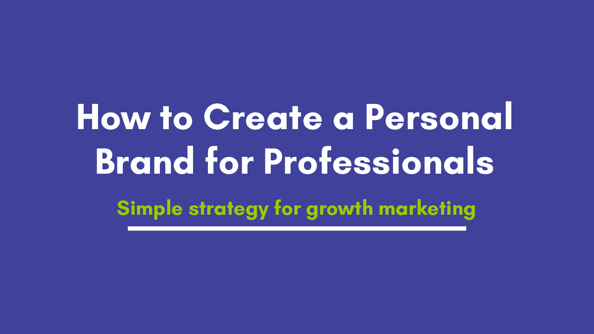 11 Tips to Create a Personal Brand for Beginners