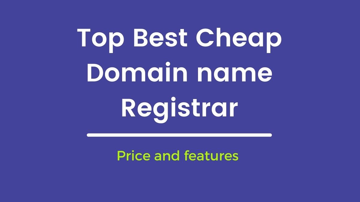 Top 20 Best Cheap Domain name Registrars in 2021